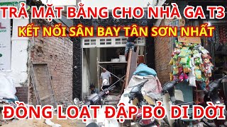 Đồng loạt đập bỏ mở rộng đường Hoàng Hoa Thám Sài Gòn cho Nhà Ga T3