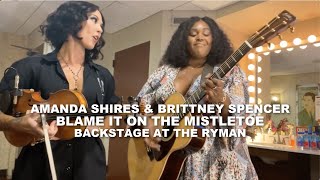 Amanda Shires – Blame It On the Mistletoe feat. Brittney Spencer (Live from the Ryman)