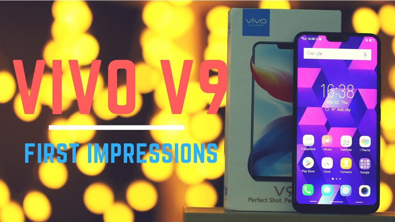 Vivo V9 Unboxing & First Impressions: The NOTCH phone!