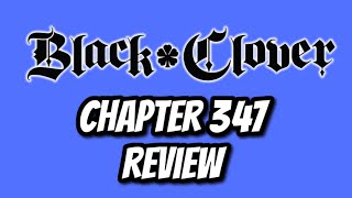 Ichikas True Past Revealed Black Clover Chapter 347 Review