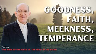 Goodness, Faith, Meekness, Temperance — Rick Renner screenshot 4