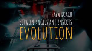 Papa Roach Evolution 2000-2019 | Between Angels and Insects