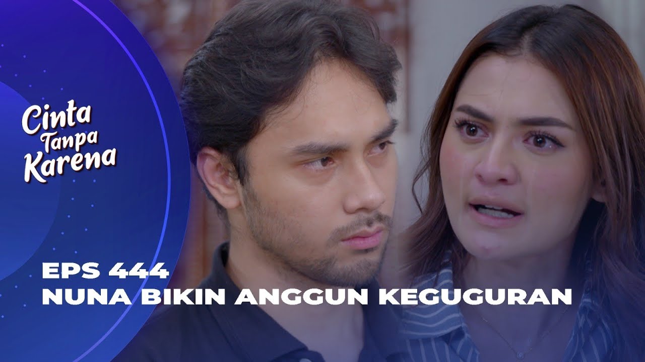 KETANGKEP BASAH! ANGGUN BEBERKAN ALASANNYA MENGAMBIL AGNI DARI NUNA? - CINTA TANPA KARENA EPS 444