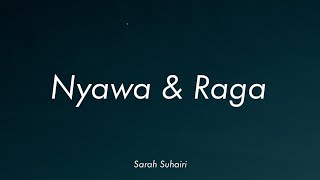 Sarah Suhairi - Nyawa & Raga (Lirik)