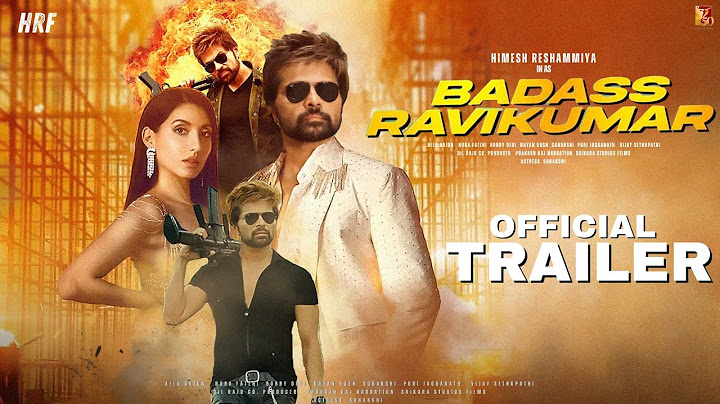 BADASS RAVIKUMAR - Official Trailer | Himesh Reshammiya | Sonia Kapoor | The Xposé Universe Updates