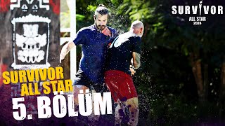 Survivor All Star 2024 5. Bölüm | Survivor All Star 2024