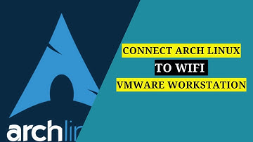 Verbind Arch Linux met wifi op VMware Workstation