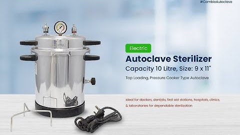 Cambia Autoclave 10 Litre - How to operate Autoclave?