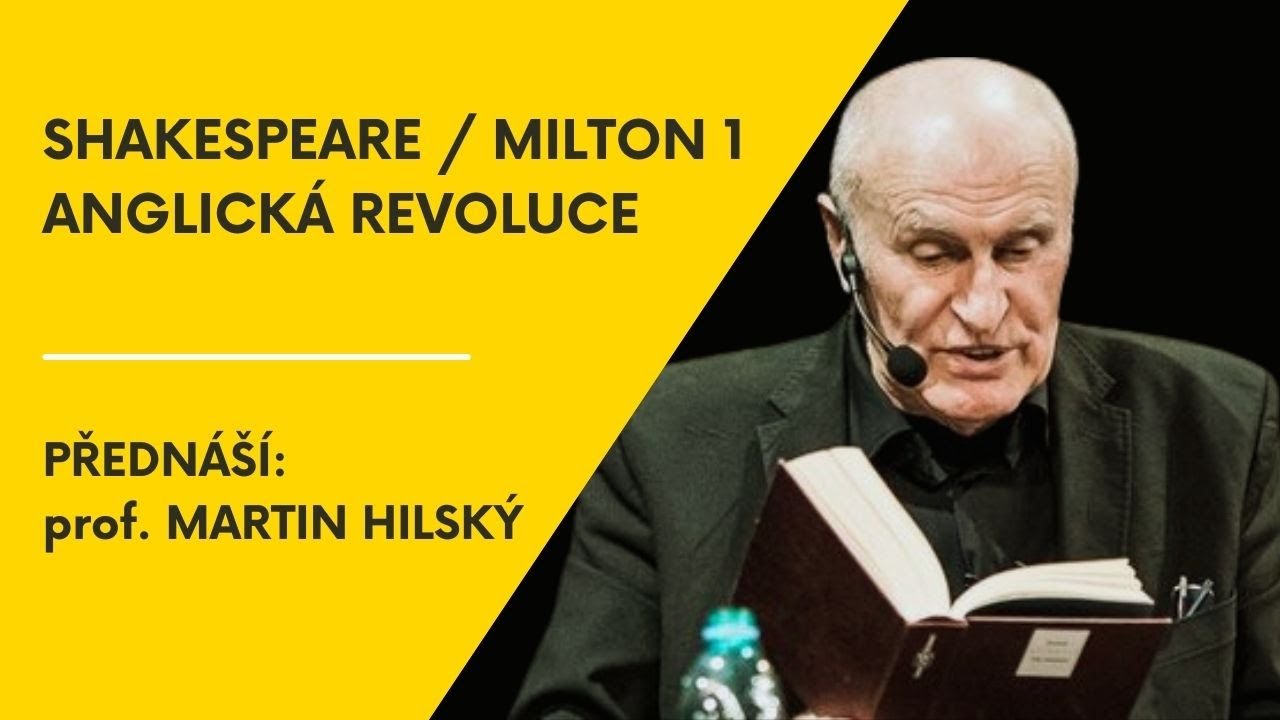 W. Shakespeare / J. Milton: anglická revoluce