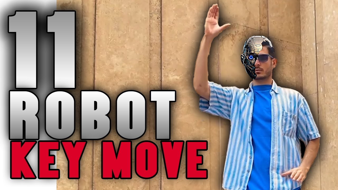 11 important KEY MOVE in ROBOT DANCE   ROBOT DANCE TUTORIAL   ALIREZA SONIC