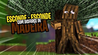 Minecraft: DISFARCE DE MADEIRA (Esconde-Esconde)