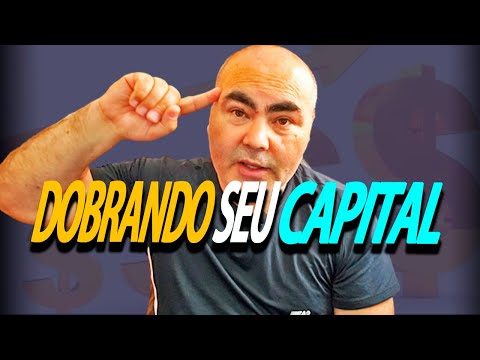 Vídeo: Como Dobrar Seu Capital Em