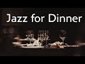 Dinner Time Jazz - Smooth Instrumental Jazz to Set the Mood for a Relaxed Evening