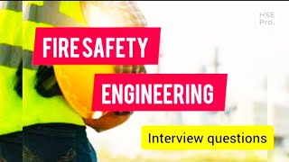 Fire Safety Engineering Interview Questions. Sprinkler System. NFPA system. Fire rated walls.