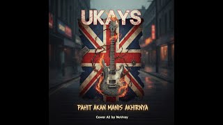🎸 “PAHIT AKAN MANIS AKHIRNYA – UKAYS | Cover Metal AI by NoVray” 👇