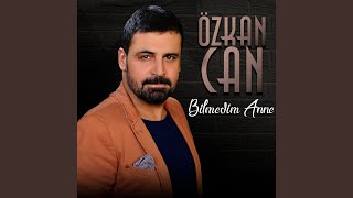 Video thumbnail of "Özkan Can - Bilmedim Anne"