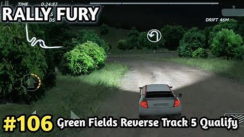 Rally Fury Green Fields Reverse Track 5 Qualify For The Race | Rally Fury Raven Car Draving #106