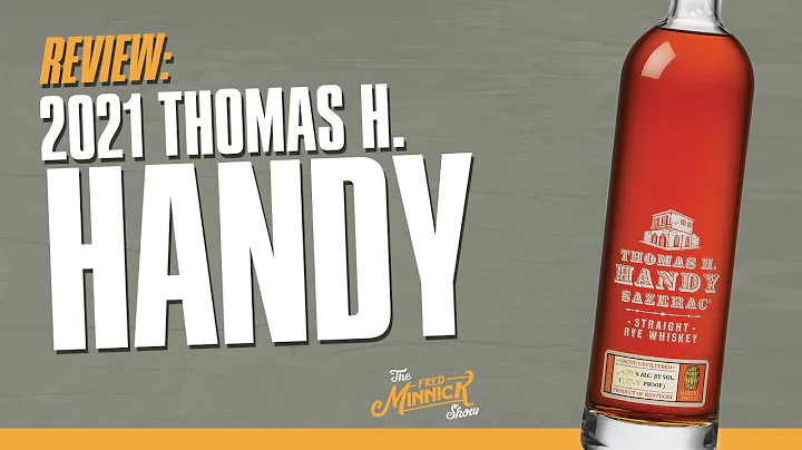 Rye Whiskey Review: Thomas H. Handy 2021