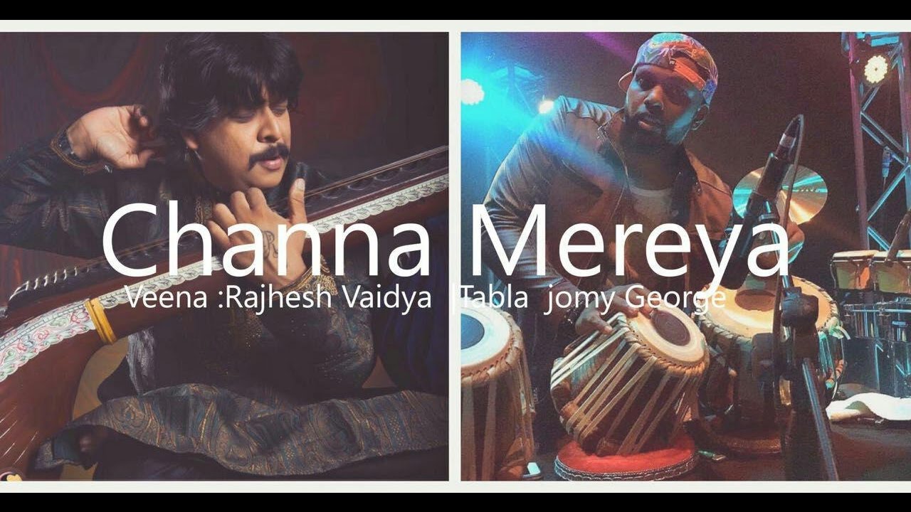 Channa Mereya - Veena and Tabla Cover