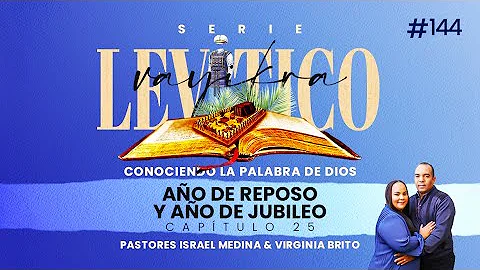 Conociendo La Palabra De Dios #144  ''Levitico-Vay...