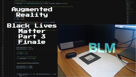 Augmented Reality Black Lives Matter Proj; Javascript Part 3