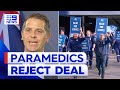 Warnings of triple zero meltdown if paramedic deal fails | 9 News Australia