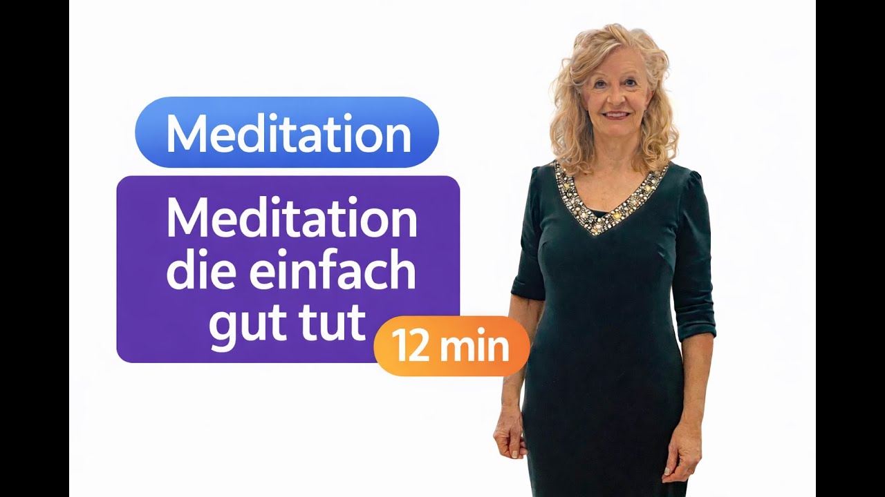 Meditation die einfach gut tut