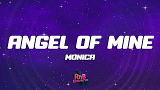 Monica - Angel of Mine (Lyrics)