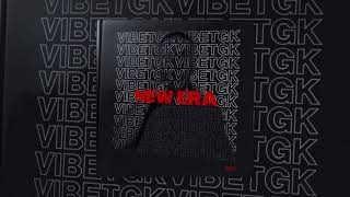 VibeTGK - New Era feat. Jahmal TGK, Big Mic Tgk [audio]