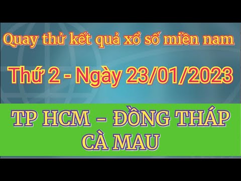 Video QUAY THỬ XỔ SỐ MIỀN NAM THỨ 2 NGÀY 23/ 01/ 2023. TP... - youtube