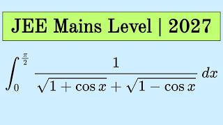 JEE Mains 2027 | Beautiful Definite Integral