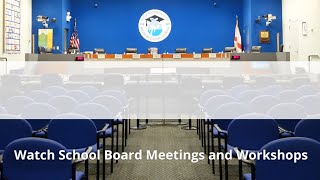 School Board Workshop · SAFR Meeting · Second Public Hearing – Budget