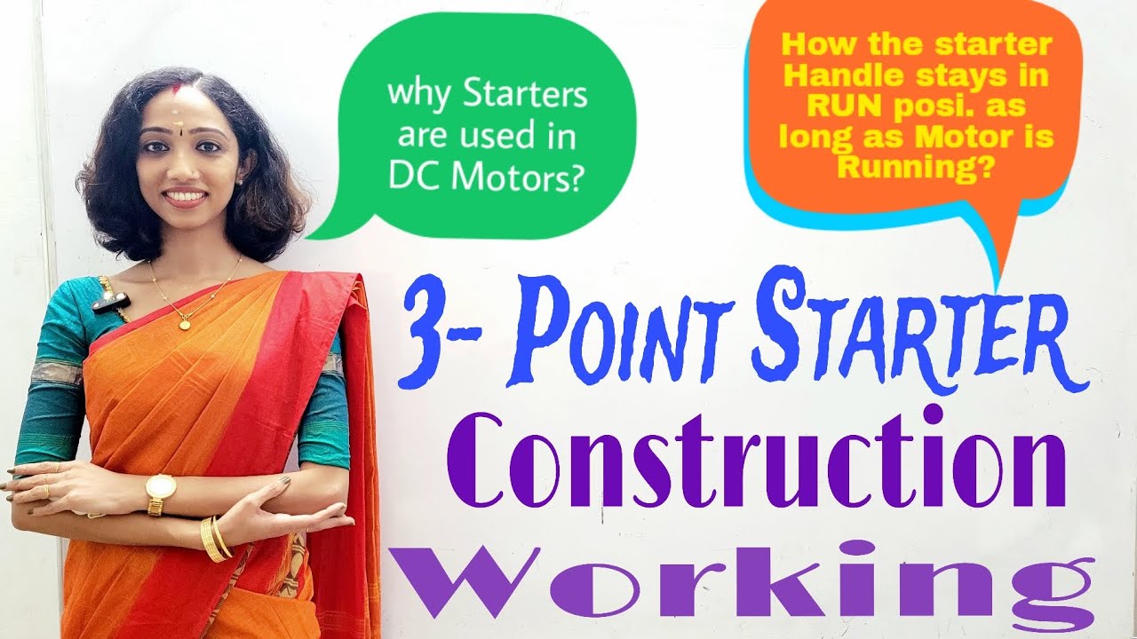 3 Point Starters Why DC Motor Requires Starter's? DC Motor