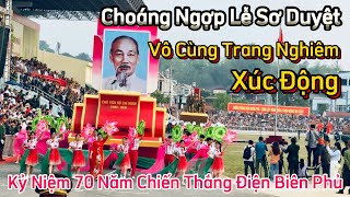 Sơn Núi | Toàn Cảnh Buổi Lễ SƠ DUYỆT Diễu Binh Kỷ Niệm 70 Năm Chiến Thắng Điện Biên Phủ - Tập 1