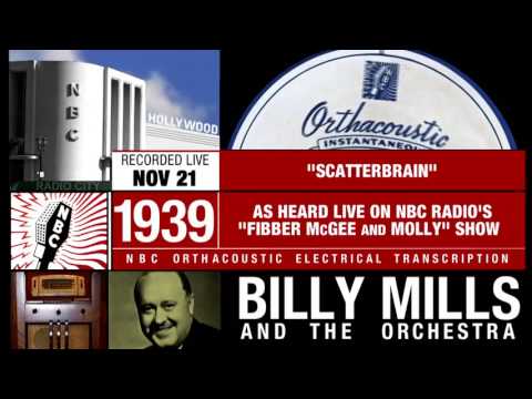 Scatterbrain  (1939 - NBC Radio) - Music from Fibber McGee & Molly | Billy Mills Orchestra