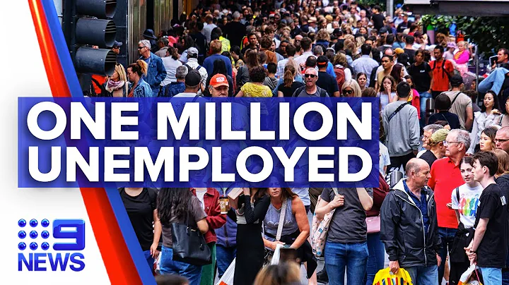 Coronavirus: One million Australians are unemployed | 9 News Australia - DayDayNews
