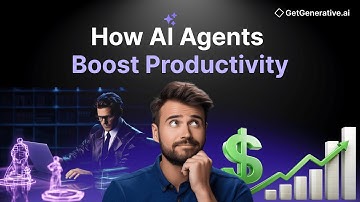How AI Agents Boost Productivity | GetGenerative.ai