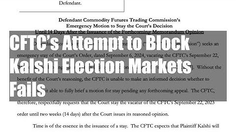 CFTC’s Attempt to Block Kalshi Election Markets Fails