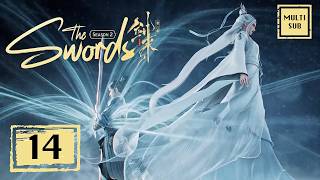 ✨The Swords S2  EP 14 [MULTI SUB] screenshot 1