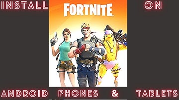 How to install FORTNITE on Android Devices in 2021 (New Method)