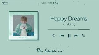 [Kara+Vietsub] JUNG DAE HYUN - Happy Dreams (Intro)