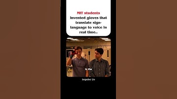 MIT students invented gloves that translate sign-language to voice in real time . . .