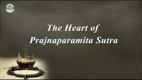 The Heart of Prajnaparamita Sutra