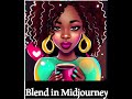 Unlock the Power of Blend in Midourney: A Step-by-Step Guide