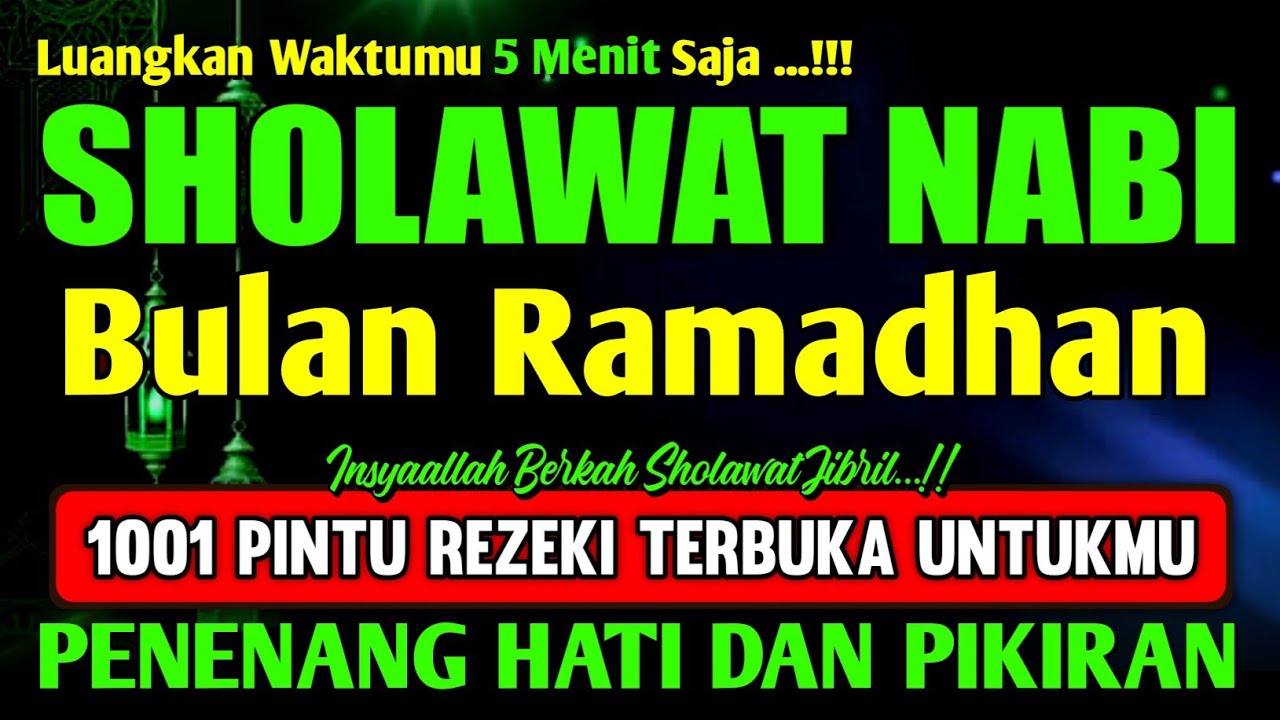 SHOLAWAT JIBRIL PENARIK REZEKI TERDAHSYAT, Sholawat Nabi Muhammad SAW, SHOLAWAT JIBRIL MERDU 2026