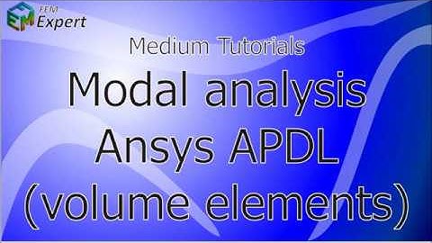 Ansys Tutorial: Modal analysis in Ansys APDL (Volumes) #33