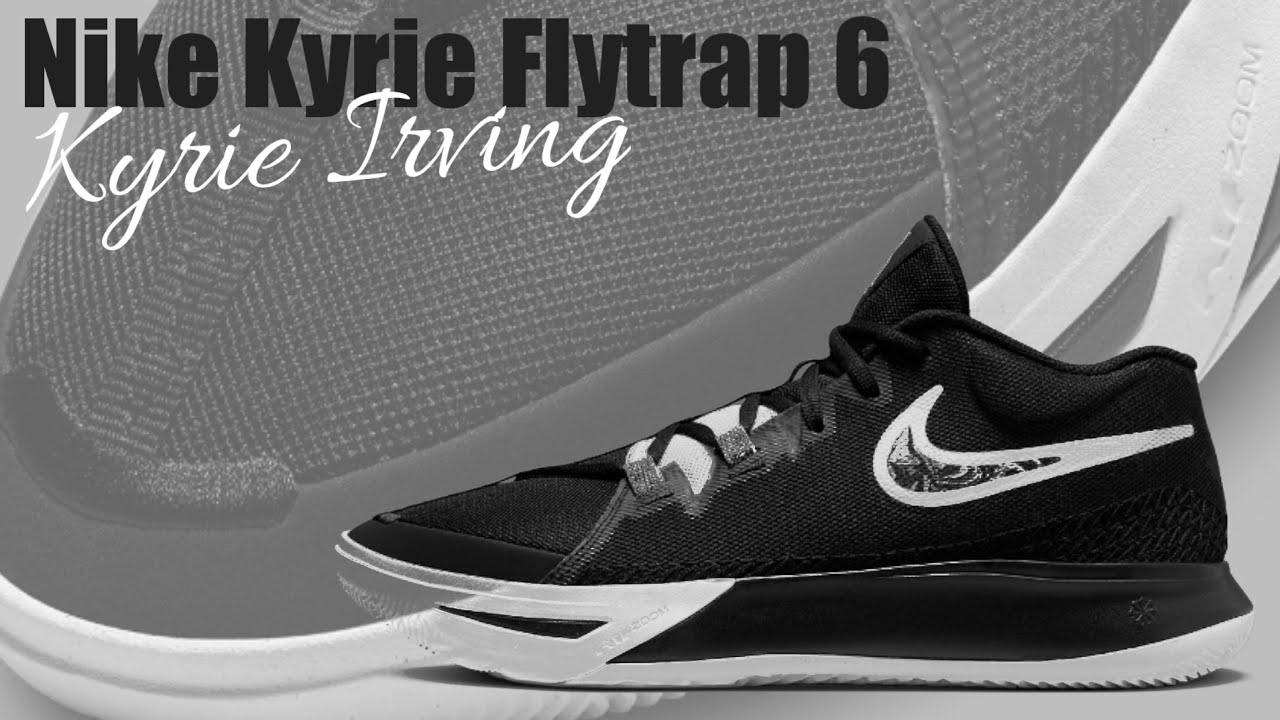 Kyrie Irving Nike Kyrie Flytrap 6 Detailed Look - YouTube