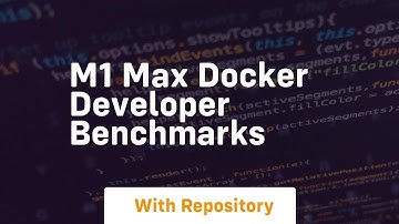 m1 max docker developer benchmarks