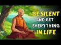 Why silence is power  priceless benefits of being silent  a buddhist and zen story on silence 