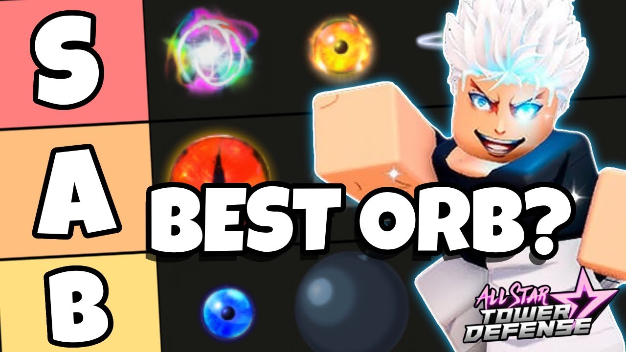 NEW CODE + ORBS] ALL STAR TOWER DEFENSE TIER LIST ORBS UPDATED JULY 